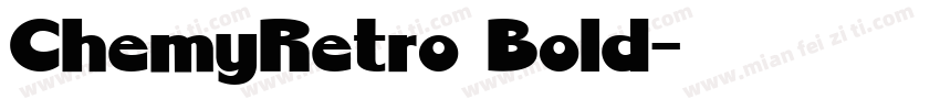 ChemyRetro Bold字体转换